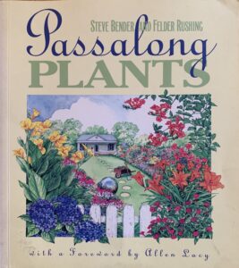 Photo of the cover of a book called Passalong Plants, which includes an illustration of yellow and red flowers in the foreground and a house and green lawn in the background